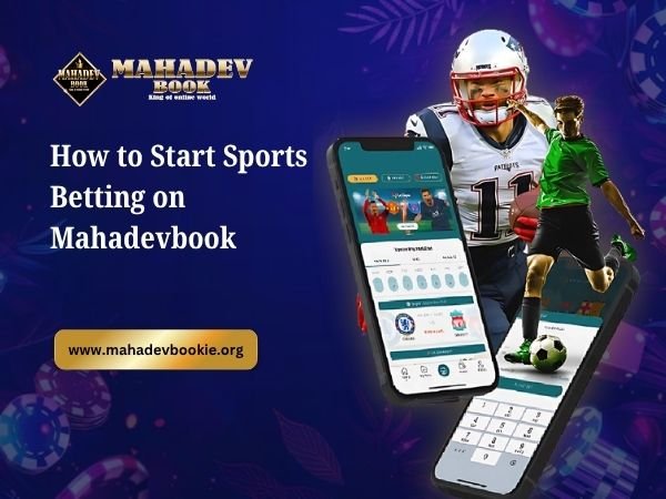 How to Start Sports Betting on Mahadevbook